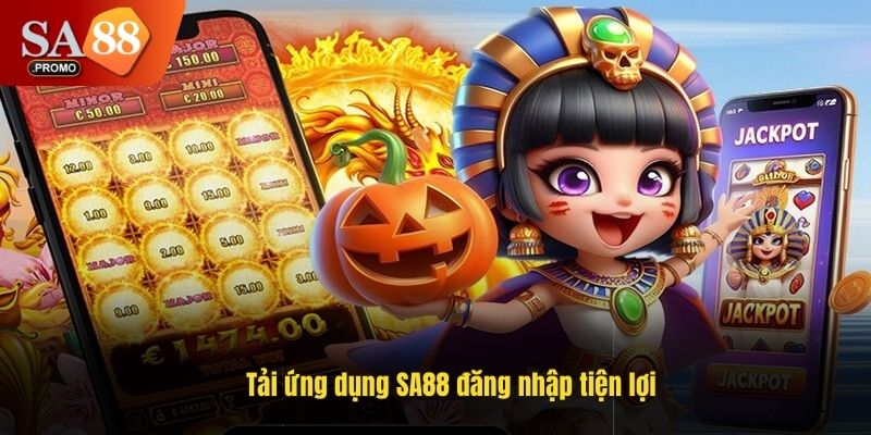 Tải ứng dụng SA88 đăng nhập tiện lợi